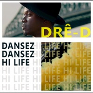 Dansez-Dansez Hi Life (feat. Mary-Lou Gauthier) [version Française] - Single
