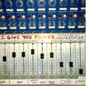 I Give You Power (feat. Mavis Staples) - Single