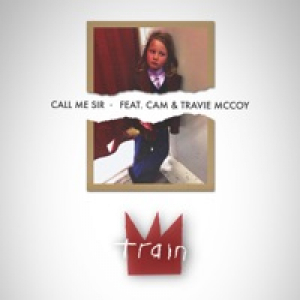 Call Me Sir (feat. Cam & Travie McCoy) - Single