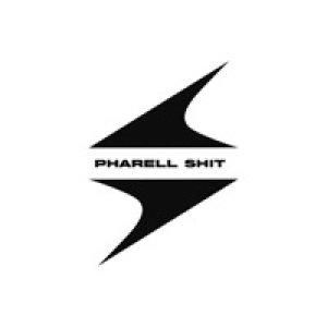 Pharell Shit - Single