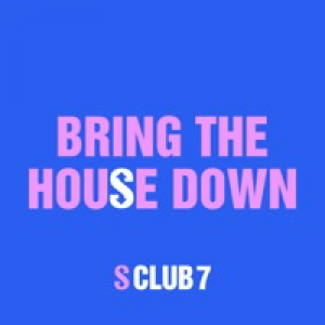 Bring The House Down - Single