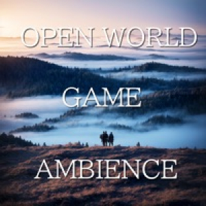 Open World Game Ambience
