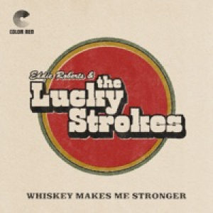 Whiskey Makes Me Stronger - Single