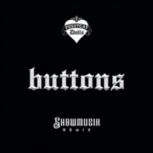 Buttons (Showmusik TikTok Remix) - Single