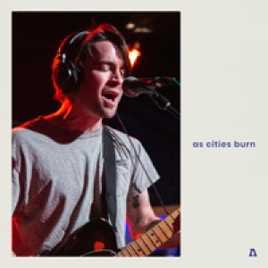 As Cities Burn on Audiotree Live - EP
