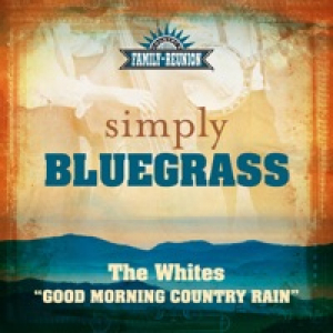 Good Morning Country Rain (Simply Bluegrass) - Single