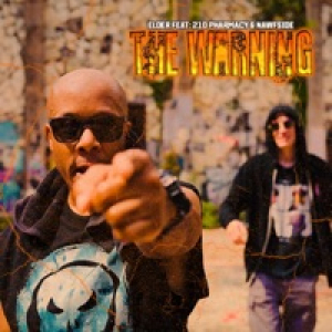 The Warning - Single (feat. 210Pharmacy & Nawfside) - Single