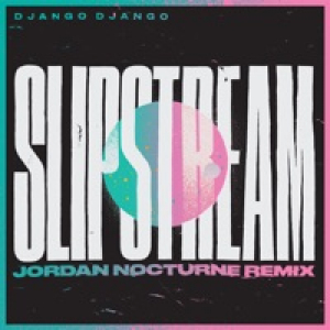 Slipstream (Jordan Nocturne Remix) - Single