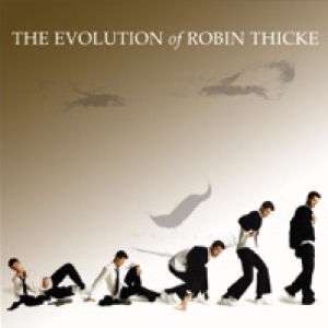 The Evolution of Robin Thicke (Deluxe Edition)