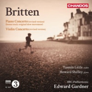 Britten: Violin Concerto & Piano Concerto