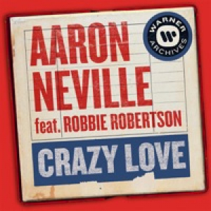 Crazy Love (feat. Robbie Robertson) - Single