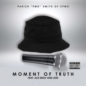 Moment of Truth (feat. Ace Brav & Leek) - Single