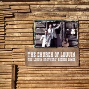 The Church of Louvin - The Louvin Brothers' Sacred Songs