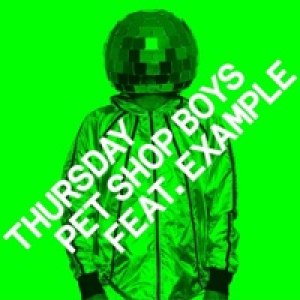 Thursday (feat. Example) [Remixes] - Single