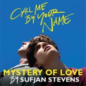 Mystery of Love (From “Call Me By Your Name”) - Single