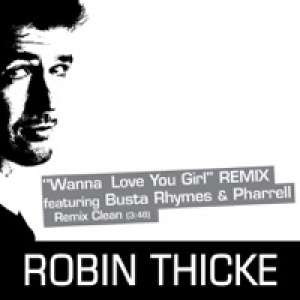 Wanna Love You Girl (Remix) - Single