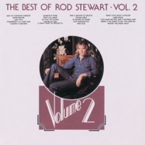 The Best of Rod Stewart, Vol. 2