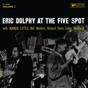 Eric Dolphy At the Five Spot, Vol. 1 (RVG Edition)