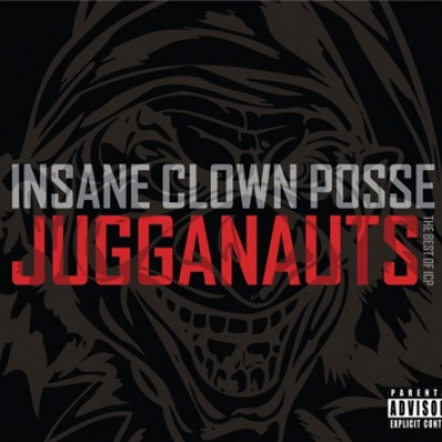 Jugganauts - The Best of ICP Jugganauts - The Best of ICP