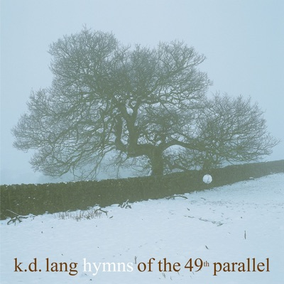 Hymns of the 49th Parallel Hymns of the 49th Parallel