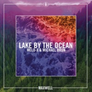 Lake by the Ocean (Remixes) - Single
