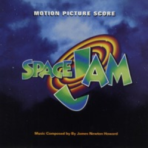 Space Jam (Motion Picture Score)