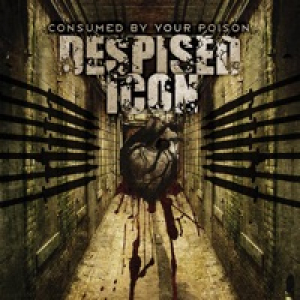 Consumed By Your Poison (Reissue)