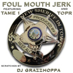 New Sheriff In Town (feat. Tame One, TopR & DJ GrazzHoppa) - Single