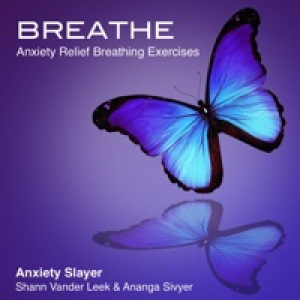 Breathe: Anxiety Relief Breathing Exercises