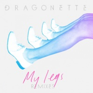 My Legs (Remixes) - Single