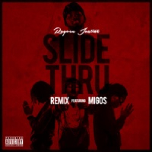 Slide Thru (Remix) [feat. Migos] - Single