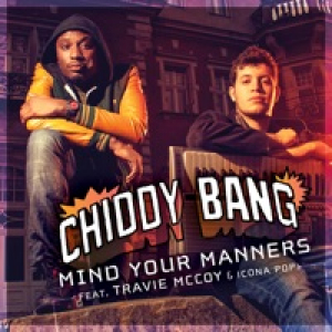 Mind Your Manners (feat. Travie McCoy & Icona Pop) - Single