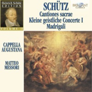 Schütz Edtion, Vol. II: Cationtiones sacrae, Kleine geistliche Concerte & Madrigali