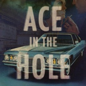 Ace in the Hole - Single