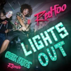 Lights Out (Cheek Freaks Remix) - Single