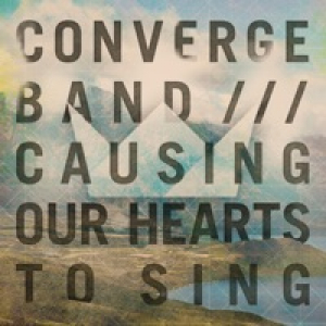 Causing Our Hearts to Sing - Single