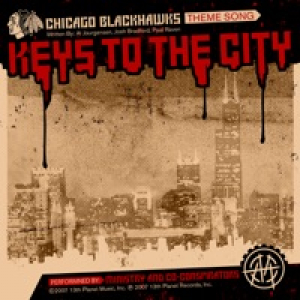 Keys to the City (Chicago Blackhawks Theme Song) - Single