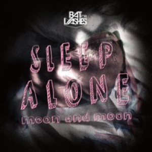 Sleep Alone / Moon and Moon - EP