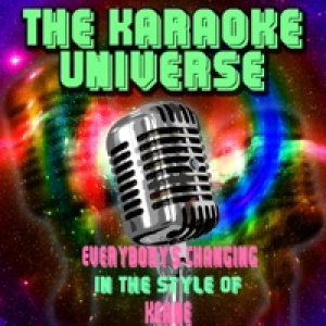 Everybody's Changing (Karaoke Version) [In the Style of Keane] - Single