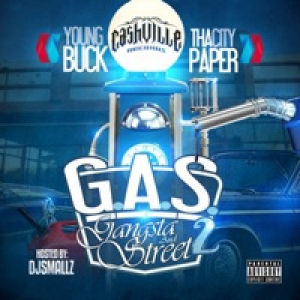 Gas 2 - Gangsta & Street 2 (feat. Tha City Paper)