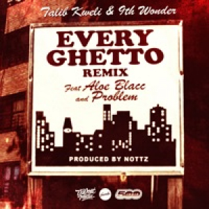 Every Ghetto, Pt. 2 (Every Ghetto Pt. 2) [feat. Aloe Blacc & Problem] - Single