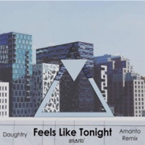 Feels Like Tonight (Amanto Remix) - Single