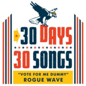 Vote for Me Dummy (30 Days, 30 Songs) - Single