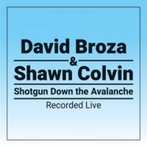 Shotgun Down the Avalanche (Live Version) - Single