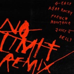 No Limit (feat. A$AP Rocky, French Montana, Juicy J & Belly) [Remix] - Single
