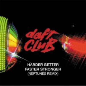 Harder, Better, Faster, Stronger (The Neptunes Remix) - Single