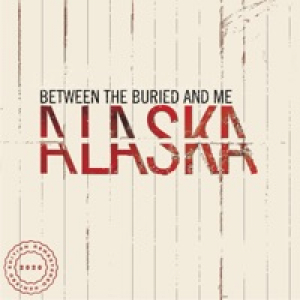 Alaska (2020 Remix / Remaster)