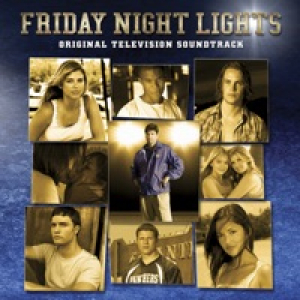 Friday Night Lights (Original Television Soundtrack)