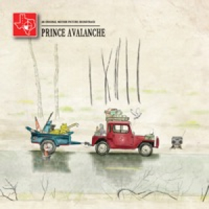 Prince Avalanche (An Original Motion Picture Soundtrack)