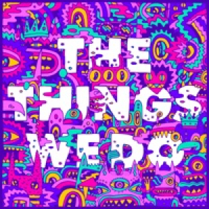 The Things We Do - Single